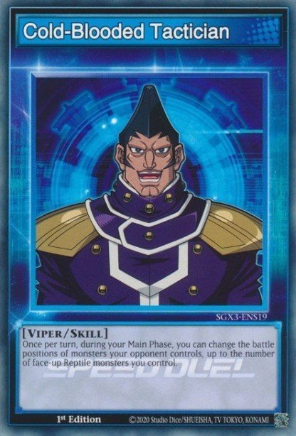 Cold-Blooded Tactician — Speed Duel GX: Duelists of Shadows ENS19