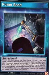Power Bond (Skill Card) — Speed Duel Tournament Pack 6 ENS05